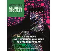 Revue Des Sciences Sociales N° 70/2023 - La Fabrique De L?Inclusion Numérique Des Personnes Âgées