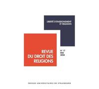 Revue Du Droit Des Religions N° 17/2024 ? Liberté D'enseignement Et Religion