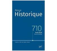 Revue Historique, 2024 - 710
