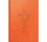 rido/idé Agenda modèle futura 2 (2025) « Just Enjoy », 2 pages = 1 semaine, format A5, 176 pages, couverture en cuir synthétique, orange