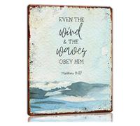 RNUMLIGH Even The Wind and The Waves Obey Him Metal Sign Matthew 8:27 Scripture Wall-Art Modern Farmhouse Bathroom Decor 8 X 12 in