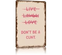 RNUMLIGH Funny Metal Sign with Live Laugh Love Dont Be Rude Saying Retro Tin Wall Decor for Home Office Man Cave or Garage 8 X 12 inch