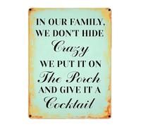 RNUMLIGH Funny Porch Sign We Dont Hide Crazy Put It On The Rustic Metal Tin Plaque Vintage Wall-Art for Farmhouse 8 X 12 in