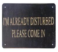 RNUMLIGH Sarcastic Welcome Metal Tin Sign Yes I’m Disturbed Come on In Misery Loves Company Gift for Friend Family 8 X 12 in