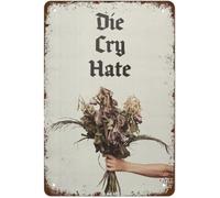 RNUMLIGH Vintage Live Laugh Love Die Cry Hate Metal Sign Sarcasm Wall-Art Teen Room Dorm Man Cave 8 X 12 in