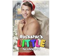 Rockstar's Little For Christmas: Abdl Mm Secret Relationship Romance