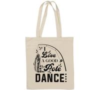 Sac fourre-tout en coton naturel avec inscription « I Love A Good Pole Dance » Blanc