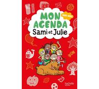 Sami et Julie - Mon agenda scolaire 2025-2026 - Thérèse Bonté - Hachette Education - broché - Agenda