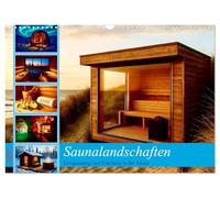 Saunalandschaften (Wandkalender 2027 DIN A3 quer), CALVENDO Monatskalender: Die ganze Vielfalt der Saunakultur weltweit