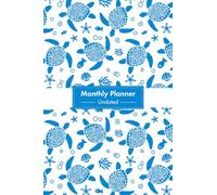Sea Turtle Pocket Monthly Planner: 4x6 Undated Portable Organizer with Ocean Art - Perfect for Purse, Pocket, or Desk