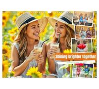 Shining brighter together - My heart, my sister, my home (Wall Calendar 2027 DIN A3 landscape), CALVENDO 12 Month Wall Calendar: The perfect calendar for you and your sister.