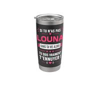 Si tu n'as pas de louna blague prénom Humour louna Gobelet isotherme en acier inoxydable double paroi