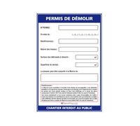 Signalétique.biz France - Panneau Permis de Démolir + Panneau "Chantier Interdit au public" et feutre noir - Akylux 80 x 120 cm - Avec œillets