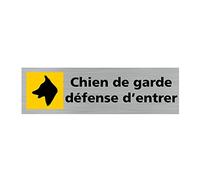 Signalétique.biz France - Plaque de porte CHIEN DE GARDE DEFENSE D'ENTRER (Q0284) - 170 X 50 mm - Plaque aluminium brossé de 2mm