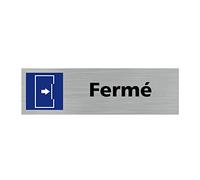 Signalétique.biz France - Plaque de porte FERME(Q0331) - 170 X 50 mm - Plaque aluminium brossé de 2mm