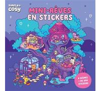 Simple et cosy - Mini rêves en stickers