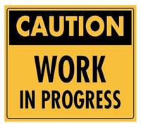 Slow Work In Progress Sign Black Background White Letters 12x8 Inch