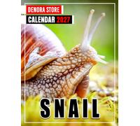 Snail Calendar 2027: Monthly and Weekly Planner for Snail Lovers, Nature Fans, and Animal Enthusiasts
