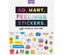 So. Many. Feelings Stickers. – 2 700 autocollants pour chaque humeur