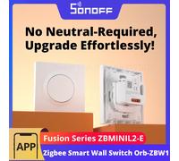 SONOFF Fusion Orb-ZBW1L(ZBMINIL2-E) Interrupteur Mural Intelligent Zigbee 3.0 Sans Fil Neutre, 1 Interrupteur Lumière Compatible avec Alexa et Google Assistant Charge 6A Compatible avec Home Assistant