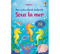 Sous la mer - Mes autocollants brillants - Dès 3 ans