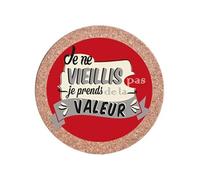 Sous plat Je ne vieillis pas rond magnétique en liège