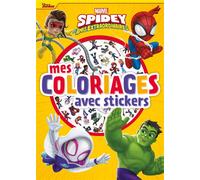 SPIDEY ET SES AMIS EXTRAORDINAIRES - Mes Coloriages avec Stickers - MARVEL - Collectif - Hachette Disney - broché - Document jeunesse