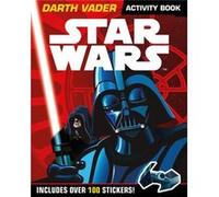 Star Wars Darth Vader Activity Stickers Egmont Publishing Uk Lucasfilm Ltd, (Auteur)