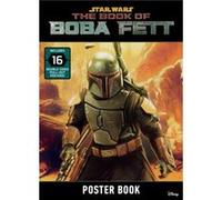 Star Wars The Book Of Boba Fett Poster Book by Lucasfilm Press Lucasfilm Press (Auteur)