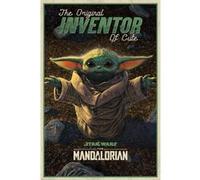 Star Wars: The Mandalorian - The Original Inventor of Cute - 61x91,5cm - AFFICHE G