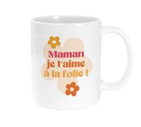 STC Mug maman je t aime a la folie