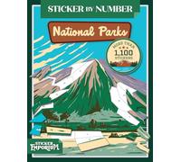 Sticker by Number America's National Parks: Fusion of Paint-by-Number and Sticker Fun by Sticker Emporium
