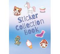 Sticker Collection Book: Build your own sticker book | 8.5x11 Inches, 100+ Pages | Great interactive sticker book for kids