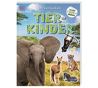Sticker-Lexikon. Tierkinder: Mit über 600 Stickern für Kinder ab 4 Jahren