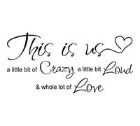 Sticker Mural This is Us Crazy Loud Love Sticker Mural Citation d'Amour en Vinyle Sticker Citation Inspirante de la Famille Décoration Art Lettrage Disant pour Chambre Salon Bureau