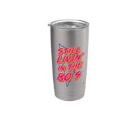 Still Livin' In The 80's Retro 80's Design Gobelet isotherme en acier inoxydable double paroi
