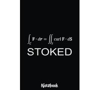 Stokes Theorem Calculus Math Teacher Engineer Notebook: Graph Paper Notebook, Grid Paper for Math and Science Students, Quad Ruled 4x4 110 Pages, 6x7748