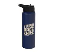 Stupid Dull Knife Couteau de chef amusant Outil de cuisine Stainless Steel Insulated Water Bottle
