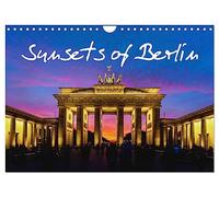Sunsets of Berlin (Wall Calendar 2027 DIN A4 landscape), CALVENDO 12 Month Wall Calendar: The German capital in the wonderful light of the evening sun