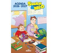 Swan & Néo Agenda 2026-2027 Avec des stickers, des illustrations et des gags Rentrée scolaire - Dès 7 ans