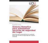 Système domotique pour l'automatisation des services de sécurité domestique