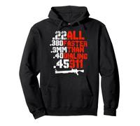 T-Shirt 22 380 9 mm 40 45 All Faster Than Dialing 911 Guns Sweat à Capuche