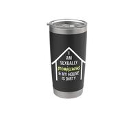T-shirt amusant avec inscription « I AM SEXUALLY PROMISCUOUS AND MY HOUSE IS DIRTTY » Gobelet isotherme en acier inoxydable double paroi