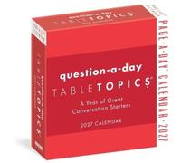 TableTopics Wor TableTopics® Question-a-Day Page-A-Day® Calendar 2027: A (Poche)