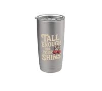 Tall Enough For Your Shins Blague de petite taille - Gobelet isotherme en acier inoxydable double paroi
