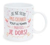 Tasse Je Ne Suis Pas Chiante Tout Le Temps Parfois Je Dors Mug Multi G