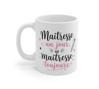 Tasse Maîtresse Un Jour Maîtresse Toujours - Mug Remerciement Enseignante École Primaire - Cadeau Fin d’Année 325ml