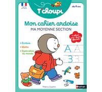 Mon Cahier Ardoise Ma Moyenne Section T'choupi