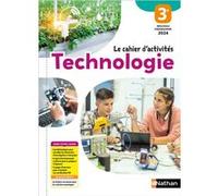 Technologie - Cahier d'activités 3ème Hervé Riou (Directeur éditorial), Alain Caignot (Auteur), Sunday Oladeji (Auteur), Séverine Tripot (Auteur), David Violeau (Auteur)