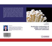Technologie de production de champignons comestibles dans différents substrats